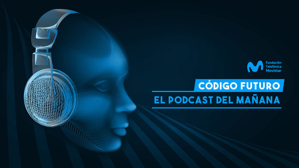 Código Futuro – El Podcast del Mañana